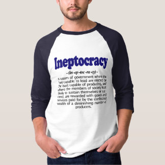 T-shirt de définition d'Ineptocracy