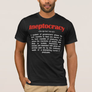 T-shirt de définition d'Ineptocracy