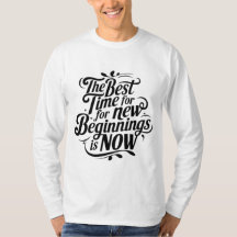 T-Shirt de devis motivationnel - Le meilleur momen