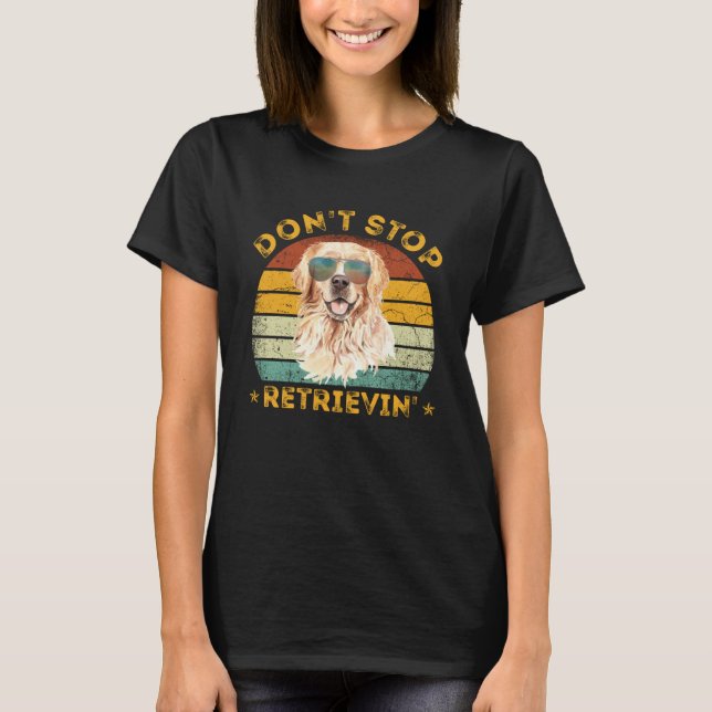 T-shirt de Don't Stop Retrieving. Rétro Golden (Devant)