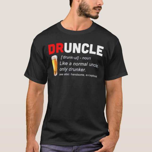 T-shirt de Druncle - cadeau drôle de bâillon pour (Devant)