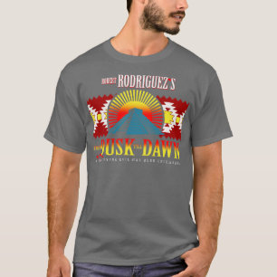 T-shirt De Dusk à Dawn hommage