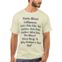 T-shirt "de faits luthériens"