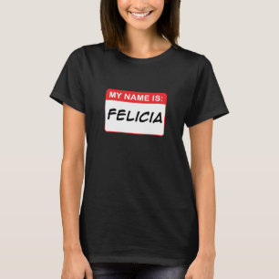 T-shirt de felicia