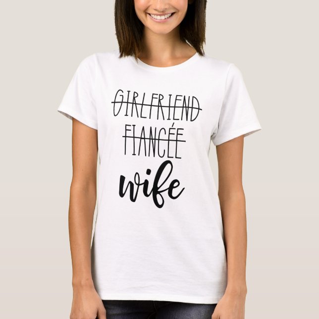 T-shirt de Fiancee Wife , amie amusante (Devant)