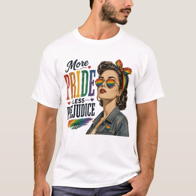 T-shirt de fierté LGBTQ Plus de fierté moins de pr (Devant)