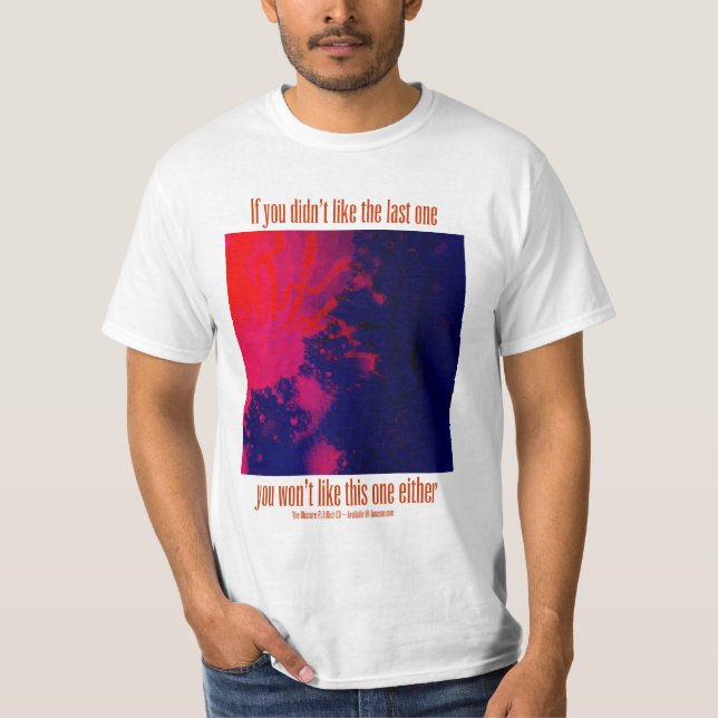 T-shirt ~ de FLAtRich si vous n'aimiez pas l'un dernier CD (Devant)