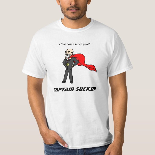 T-shirt de fonctionnaire de capitaine Suckup (Devant)