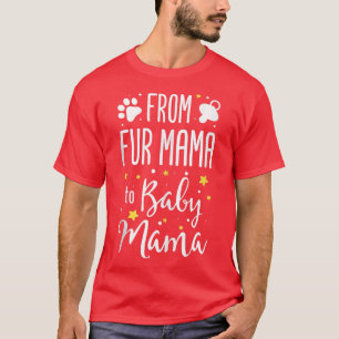 T-shirt De Fur Mama À Baby Mama Propriétaire De Animaux De