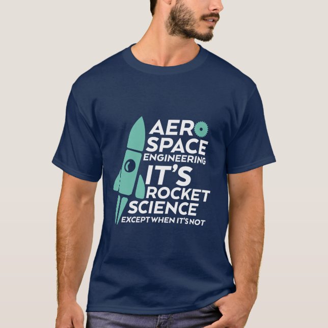 T-shirt de génie aérospatial Funny Rocket Science (Devant)