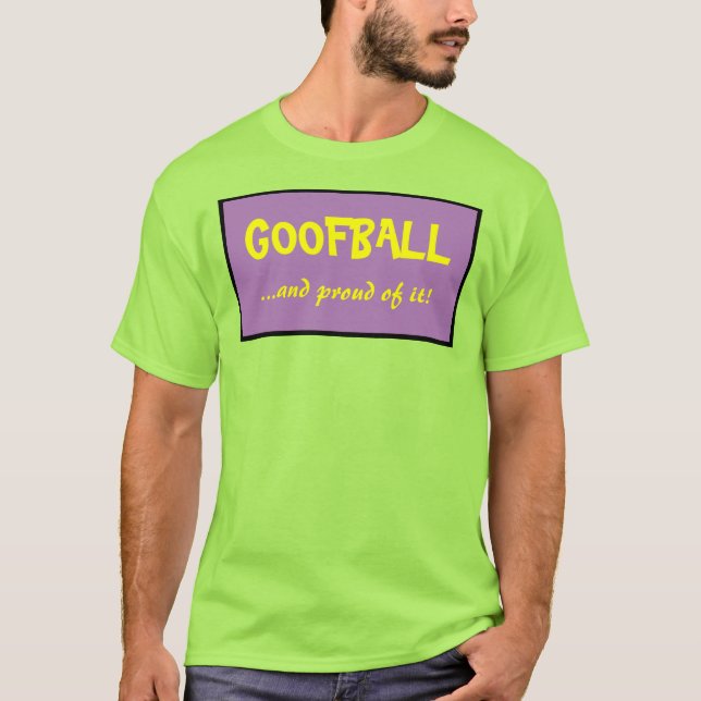 T-shirt de Goofball (Devant)