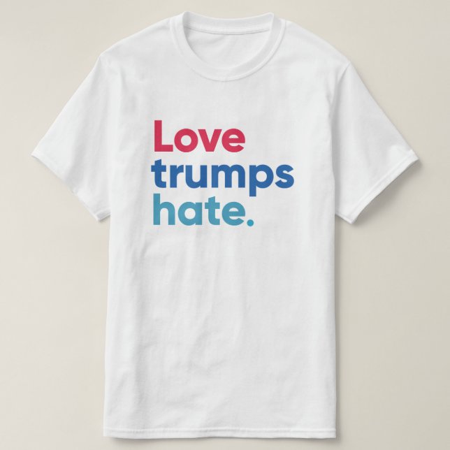 T-shirt de haine d'atouts d'amour (Design devant)