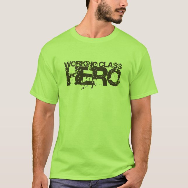 T-shirt de héros de classe ouvrière (Devant)