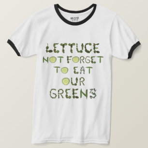 T-shirt de jardin - un rappel pour manger vos