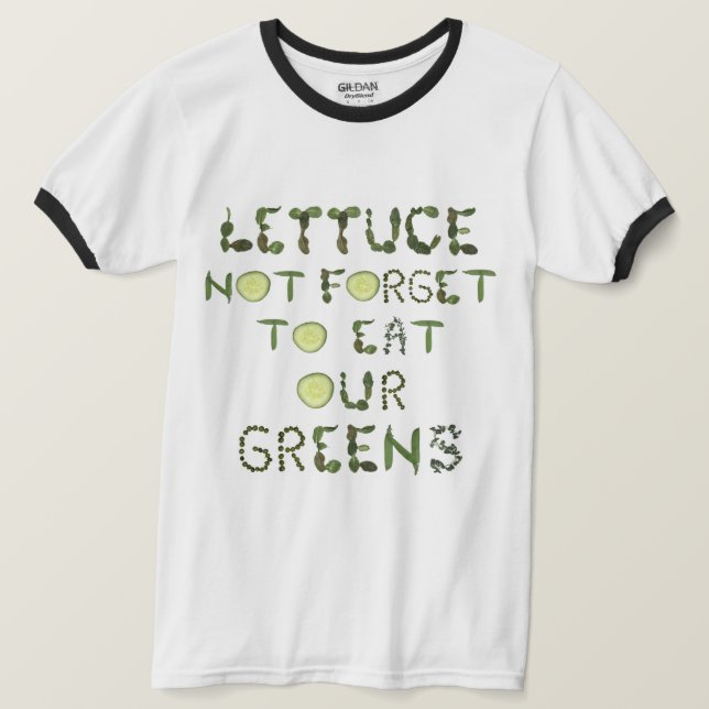 T-shirt de jardin - un rappel pour manger vos (Design devant)