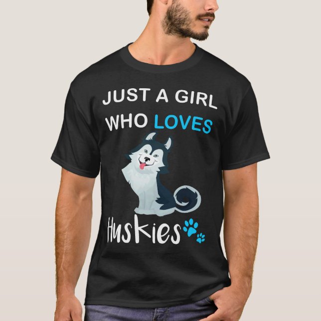 T-shirt De Juste Une Fille Qui Aime Les Huskies (Devant)