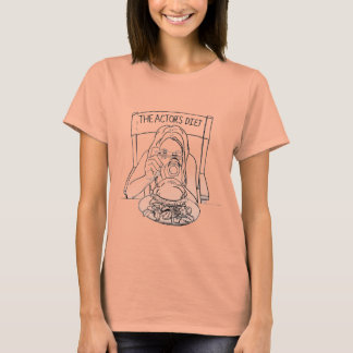 T-shirt de la diète de l'acteur (dames)