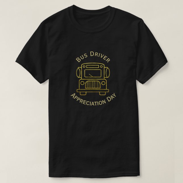T-shirt de la journée d'appréciation du conducteur (Design devant)