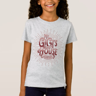 T-Shirt de la maison de ma GiGi