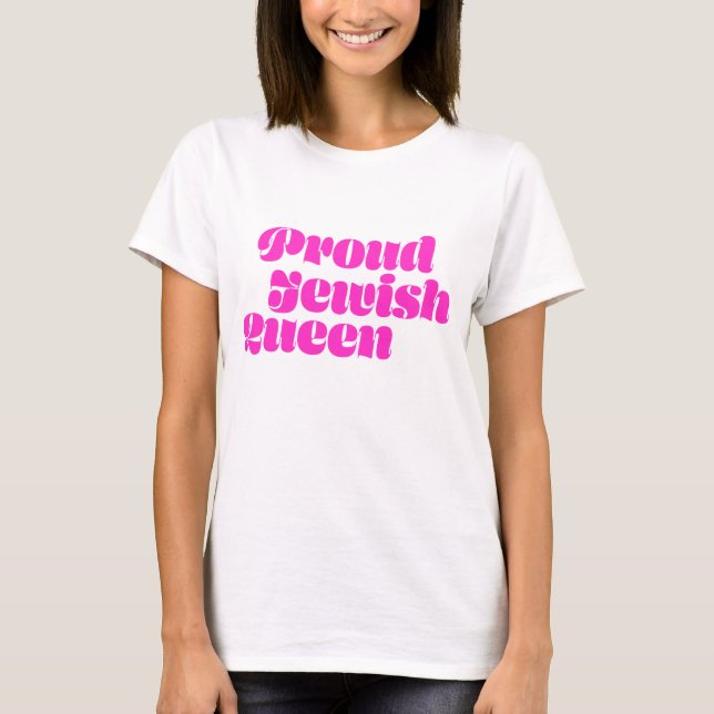 T-shirt de la reine juive fière (Devant)