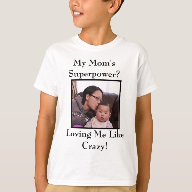 T-shirt de la superpuissance de ma mère (Devant)