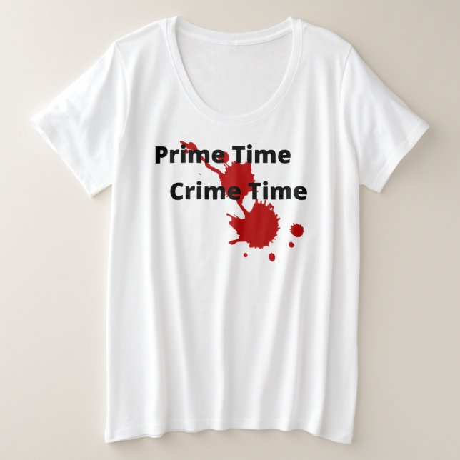 T-shirt de la taille plus temps crime (Design devant)