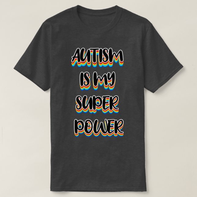 T-shirt de l'autisme est ma super puissance 2 (Design devant)