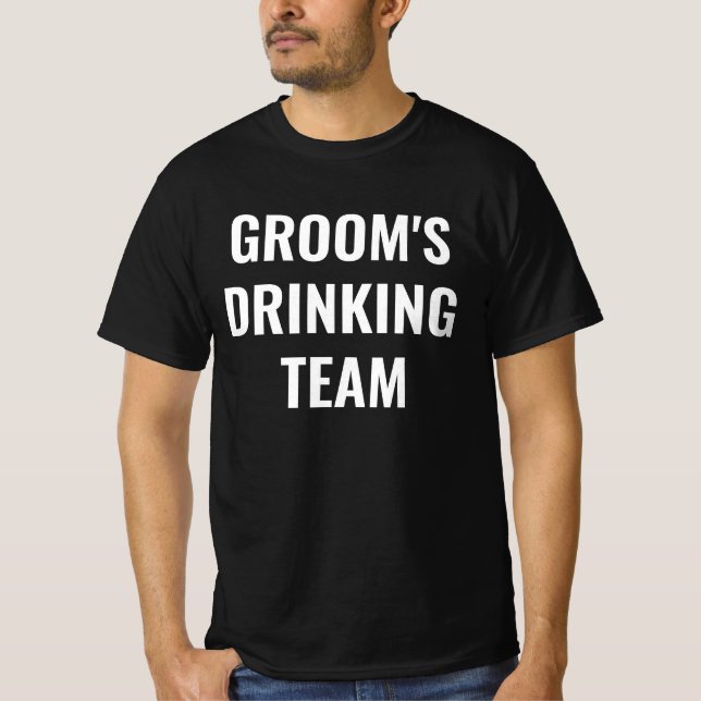 T-Shirt de l'équipe de boisson du marié – Cadeau h (Devant)