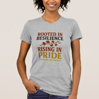 T-shirt De l'héritage nous grandissons. Avec fierté, nous