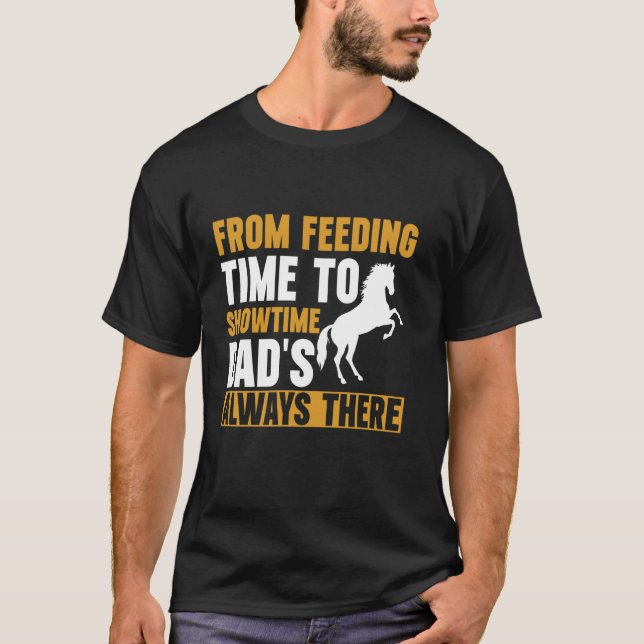 T-shirt De l'heure du repas à l'heure du spectacle Papa es (Devant)