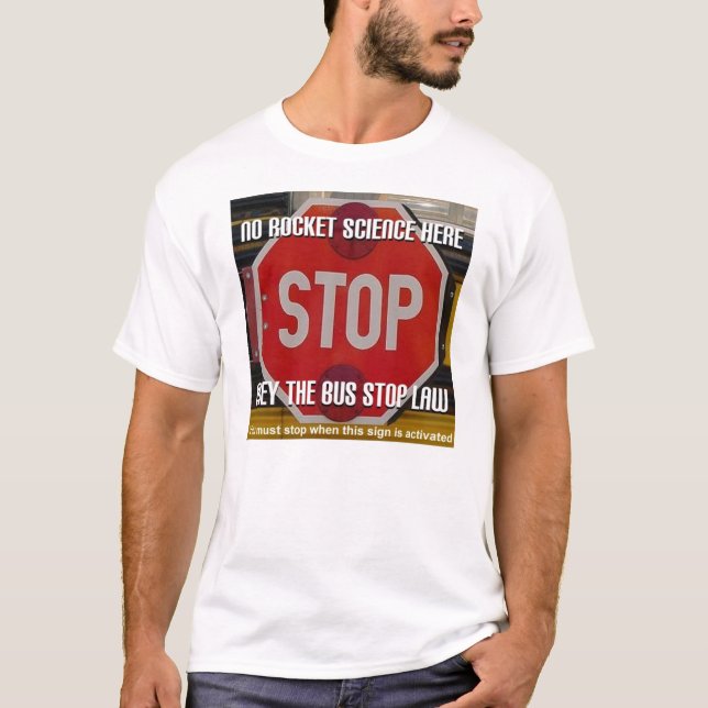 T-shirt de loi d'arrêt d'autobus scolaire (Devant)