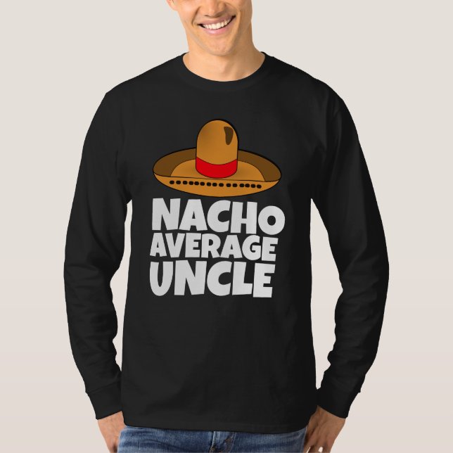 T-SHIRT DE L'ONCLE MOYENNE NACHO (Devant)