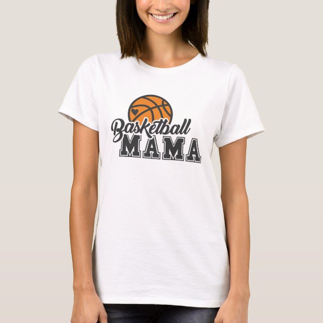 T-Shirt de Maman de Basket-ball (Devant)