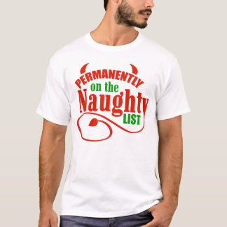 T-shirt De manière permanente sur la liste vilaine