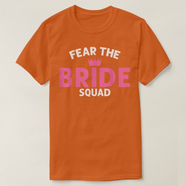 T-shirt de mariage Fear the Bride Squad (Design devant)