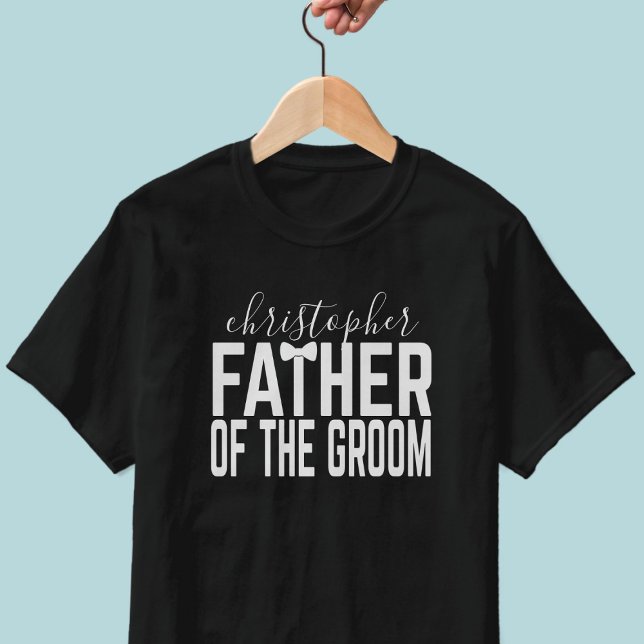 T-Shirt de mariage personnalisé pour le père du ma (Add a name to this Father of the Groom t-shirt & check out the Wedding Shirts collection for more)