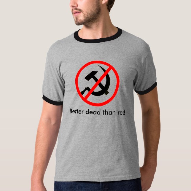 T-shirt De meilleurs morts que le rouge - texte noir (Devant)