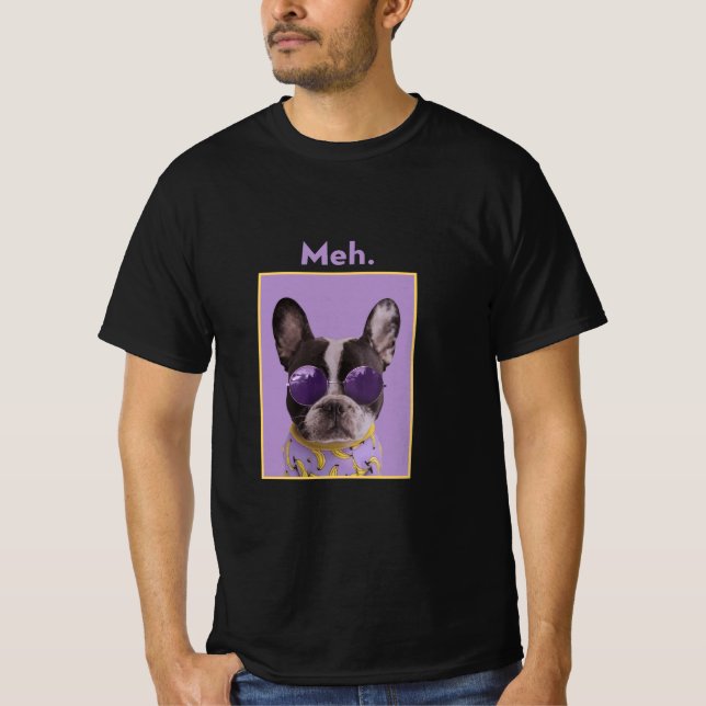 T-shirt de mème de chien drôle Meh  (Devant)