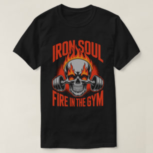 T-shirt de motivation pour la forme Iron Soul Skul