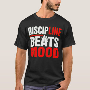 T-shirt de motivation pour une mentalité de discip