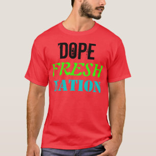 T-shirt "de nation fraîche de dopant"