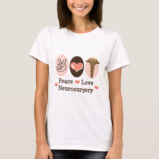 T-shirt de neurochirurgie d'amour de paix (Devant)