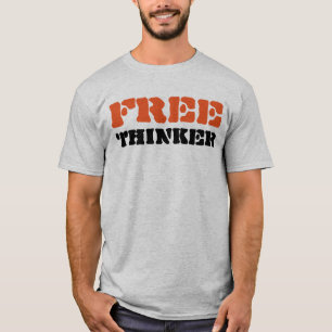 T-shirt "de penseur libre"