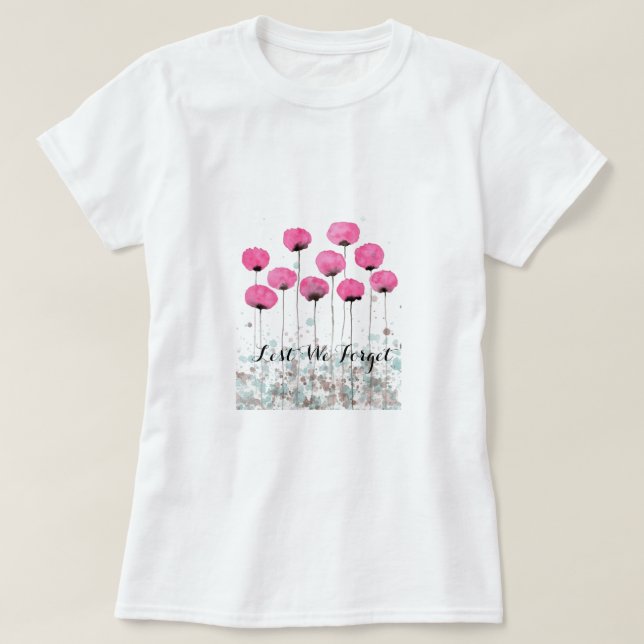 T-shirt De peur que nous oubliions les pavots roses (Design devant)
