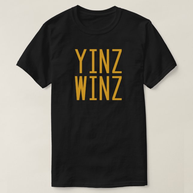 T-shirt de Pittsburgh, Pennsylvanie "Yinz Winz" (Design devant)