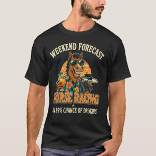 T-shirt de prévision de week-end de course de chev
