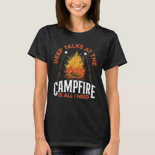 T-shirt De profondes discussions autour du feu de camp est