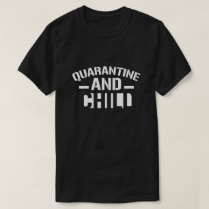 T-shirt de quarantaine et de refroidissement