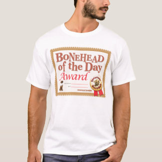 T-shirt de récompense de crétin