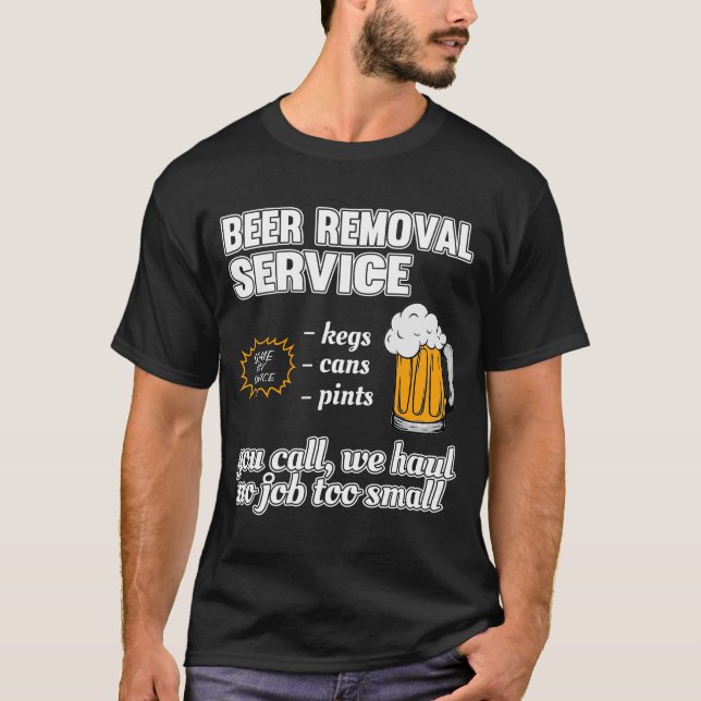 T-Shirt de service de retrait de bière amusant (Devant)
